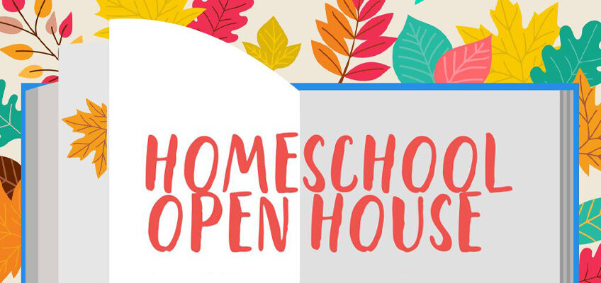 Homeschool Open House